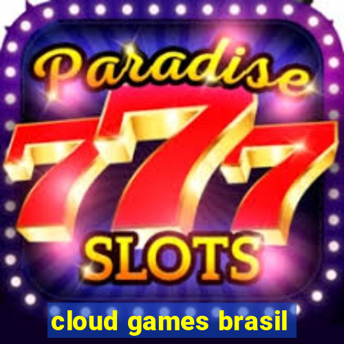 cloud games brasil